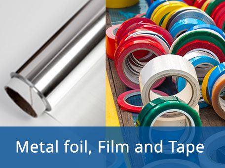 Metal foil, Film and Tape